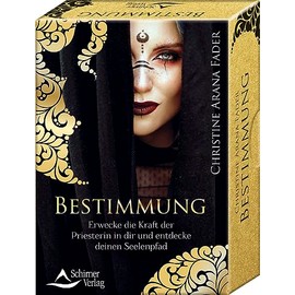Bestimmung - Erwecke die Kraft der Priesterin in dir und entdecke deinen Seelenpfad: - 44 Karten mit Begleitbuch