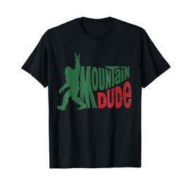 Mountain Dude Funny Bigfoot Sasquatch Hiking T-Shirt