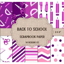Back to School Themed Scrapbook Paper - Double Sided 8 x 8" Sheets: Decorative Craft Purple Paper, Scrapbooking Supplies, DIY, Crafting Projects, & More