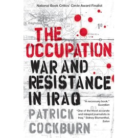 The Occupation: War and Resistance in Iraq