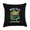 More Gold Less Blarney Shamrock St. Patrick's Day Throw Pillow