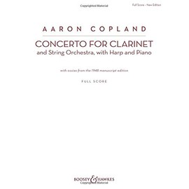 Concerto for Clarinet: Clarinet and String Orchestra, with Harp and Piano New Edition
