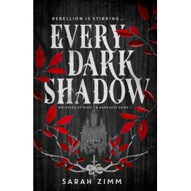 Every Dark Shadow