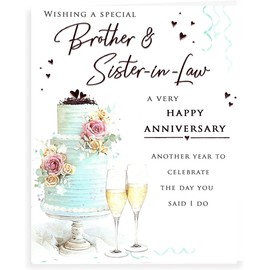 Wishing a Special Brother and Sister in law ANNIVERSARY - Size 6" X 8"