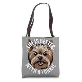 Yorkshire Terrier Lover Life is Better With a Yorkie Dog Tote Bag
