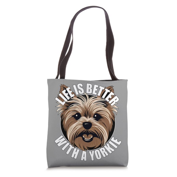 Yorkshire Terrier Lover Life is Better With a Yorkie Dog