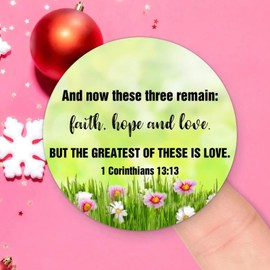 100pcs Round Stickers and Now These Three Remain Faith Hope and Love,But The Greatest of These is Love.1 Corinthians 13 Label Stickers Decals for Card Envelopes Seals Boxes Party Supplies 1.5in