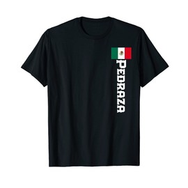 Pedraza Last Name, Mexican Gift For Men, Women And Kids T-Shirt