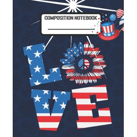 Composition notebook: 4th of July decor American flag Sunflower notebook