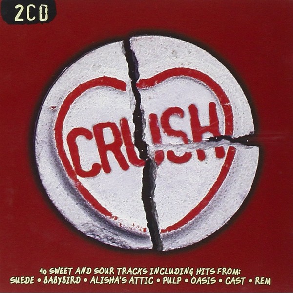 Crush - 40 Sweet And Sour Tracks