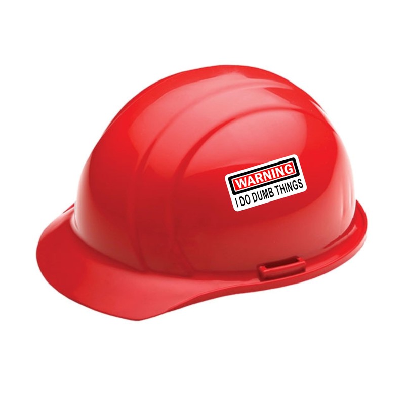 Warning I Do Dumb Things, 2.5 Inch - Funny Hard