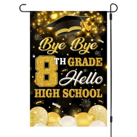 COCHIE 8th Grade Graduation Decorations Yard Signs Garden Flag 2026, 12x18 Inches Bye Bye 8th Grade Hello High School Congrats Grad Class of 2026 Flags For Outside Yard Party Decoration (Black Gold)