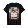 Retired Elevator Mechanic Elevator Technician Inspector T-Shirt