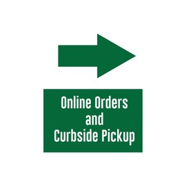 The Sign Studio – Pick Up & Delivery Signs – 18” x 24” Coroplast Signs – “Online Orders and CURBSIDE Pick-UP” (Arrow Right)