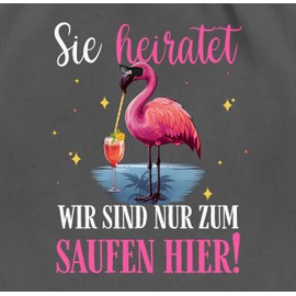 Shirtracer - Gym Bag Backpack - JGA Stag Night Women - She Marries - Wir sind nur zum Flamingo, 01 Dark Grey, Unit size