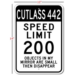 Oldsmobile Cutlass 442 Speed Limit Garage Sign, Metal Novelty Sign, Man Cave Wall Decor - 10x14 inches