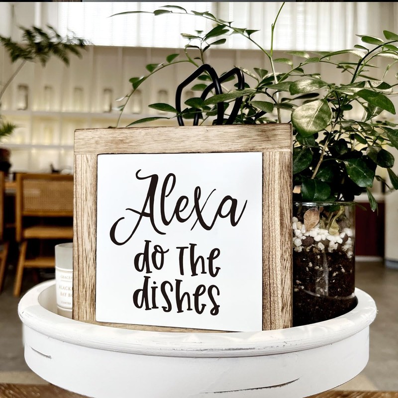 Alexa Do the Dishes Sign - Wooden Box Signs for