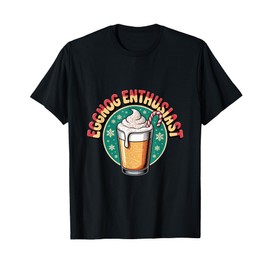 Eggnog Enthusiast Funny Holiday Drink T-Shirt