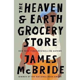 The Heaven & Earth Grocery Store: The Million-Copy Bestseller