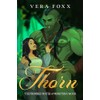 Thorn: A Steamy Orc Rom-Com: 1