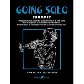 Going Solo Trumpet : First Performance Pieces