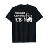 Forklift Certified T-Shirt