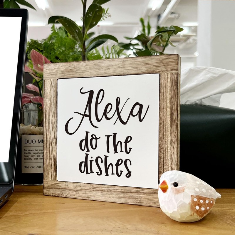 Alexa Do the Dishes Sign - Wooden Box Signs for