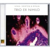Trio Ex Nihilo
