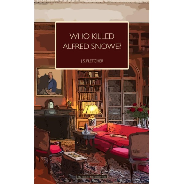 Who Killed Alfred Snowe?