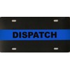 Thin Blue Memorial Line Dispatch License Plate (Plastic)