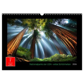 Nationalparks der USA - wilde Schönheiten (Wandkalender 2026 DIN A3 quer), CALVENDO Monatskalender: Die faszinierende Welt der Naturwunder Amerikas. (CALVENDO Natur)