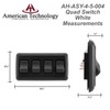 American Technology Components Quad SPST On-Off Switch with Bezel, 12-Volt,