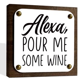 Alexa Pour Me Some Wine Sign, Wine Decor Sign, Kitchen Decor, Box Wood Plaques Desk Decor, Farmhouse Decor for Kitchen, Wine Bar Decor, Home Bar Decor, Wine Plaque Box Sign, Table Decoration
