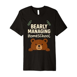 Homeschool Mom Mama Bear Homeschooling Gift Teacher Mom Premium T-Shirt