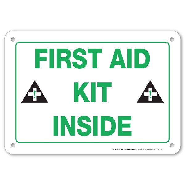 First Aid Kit Inside Sign, 7" x 10" 0.40 Aluminum, Fade Resistance, Indoor/Outdoor Use, USA MADE By My Sign Center