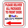 Please Deliver All Packages To Front Door left Arrow Aluminum