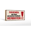 Femer Holzschild Hinweis 27x10 cm Rauchen auf dem gesamten Gelände