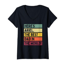 Womens Here's Ariel The Best Dad In The World Father's Day Retro V-Neck T-Shirt