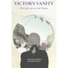Victor's Vanity: Never give up on your dreams