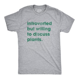 Introverted But Willing to Discuss Plants Shirt – Funny Gardening T-Shirt for Plant Lovers – Witty Nature Lover Gift for Gardeners and Introverts Grey XXL