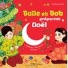 Bulle et Bob préparent Noël