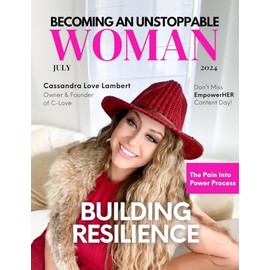 Becoming An Unstoppable Woman Magazine: July 2024