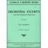 Orchestral Excerpts From the Symphonic Repertoire for Trumpet (Classical &