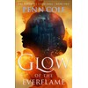Glow of the Everflame: A Novel (Volume 2)