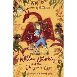 Willow Wildthing and the Dragon's Egg