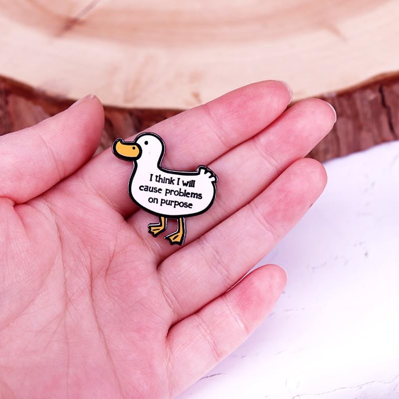 I Think I Will Cause Problems On Purpose Enamel Pin