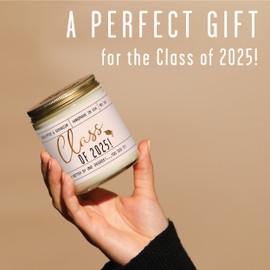 Graduation Gifts for Her "Class of 2025" Soy Candle, w/Eucalypus & Geranium I College Graduation Gifts for Her I 2025 Graduation Gifts I 9oz Reusable Jar, 50Hr Burn, Made in USA