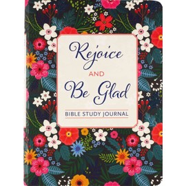Rejoice and Be Glad Bible Study Journal