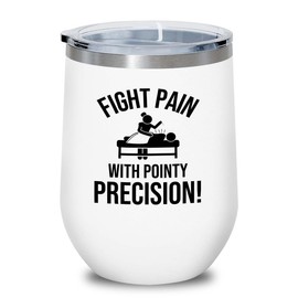 Accupunturist White Edition Wine Tumbler 12oz - Fight pain - Physiotherapist Physical Occupational Assistant