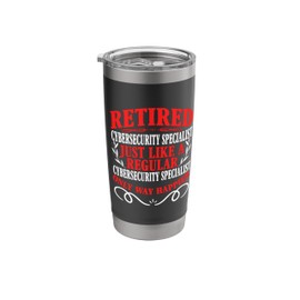 Retirement Retired Cybersecurity Specialist Stainless Steel Insulated Tumbler